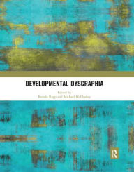 Title: Developmental Dysgraphia / Edition 1, Author: Brenda Rapp