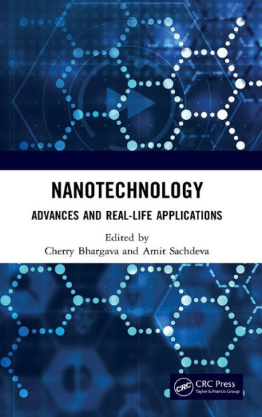 Nanotechnology: Advances and Real-Life Applications