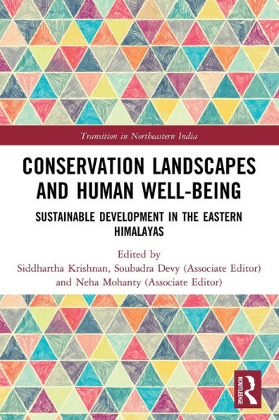 Conservation Landscapes and Human Well-Being: Sustainable Development the Eastern Himalayas