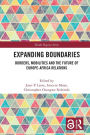 Expanding Boundaries: Borders, Mobilities and the Future of Europe-Africa Relations