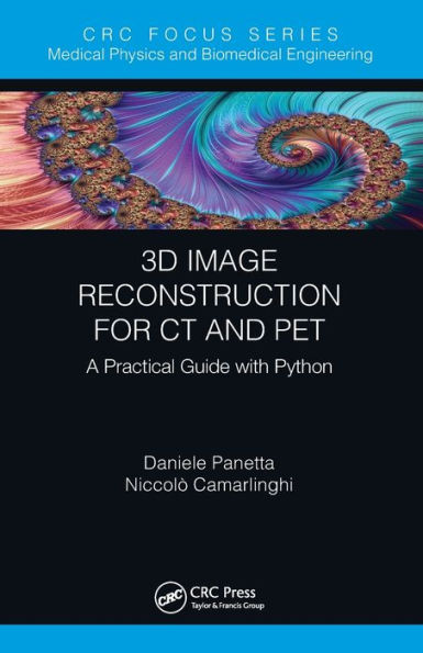 3D Image Reconstruction for CT and PET: A Practical Guide with Python