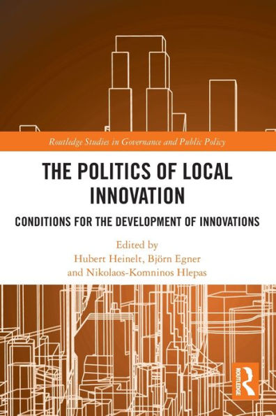 the Politics of Local Innovation: Conditions for Development Innovations