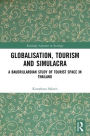 Globalisation, Tourism and Simulacra: A Baudrillardian Study of Tourist Space in Thailand