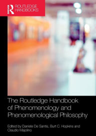 Title: The Routledge Handbook of Phenomenology and Phenomenological Philosophy, Author: Daniele De Santis