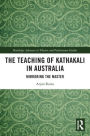 The Teaching of Kathakali in Australia: Mirroring the Master