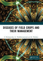 Diseases of Field Crops and their Management