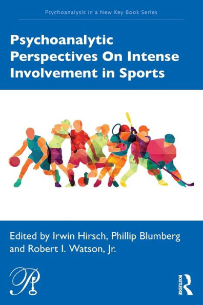 Psychoanalytic Perspectives On Intense Involvement Sports