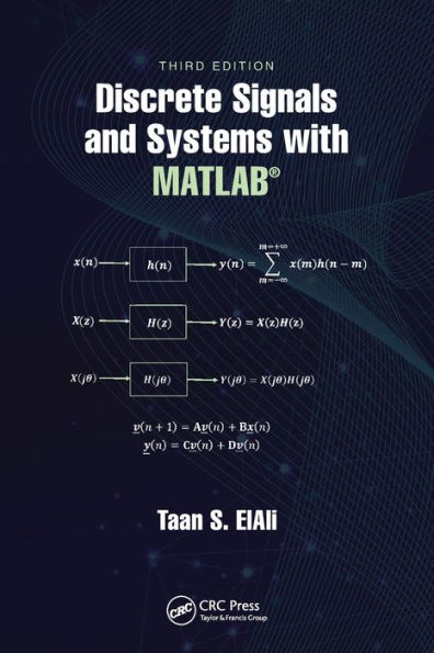 Discrete Signals and Systems with MATLAB®