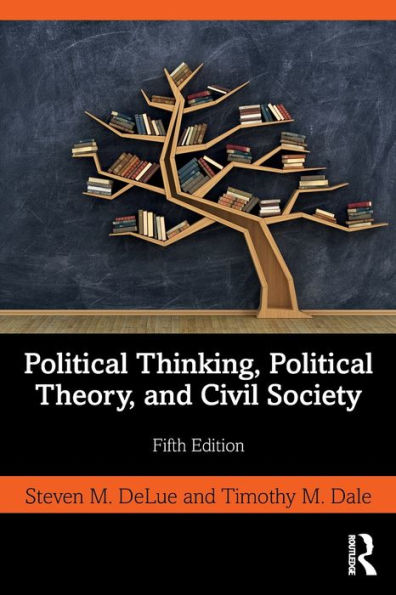 Political Thinking, Theory, and Civil Society