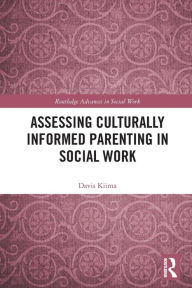 Assessing Culturally Informed Parenting in Social Work