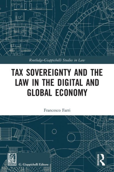 Tax Sovereignty and the Law Digital Global Economy