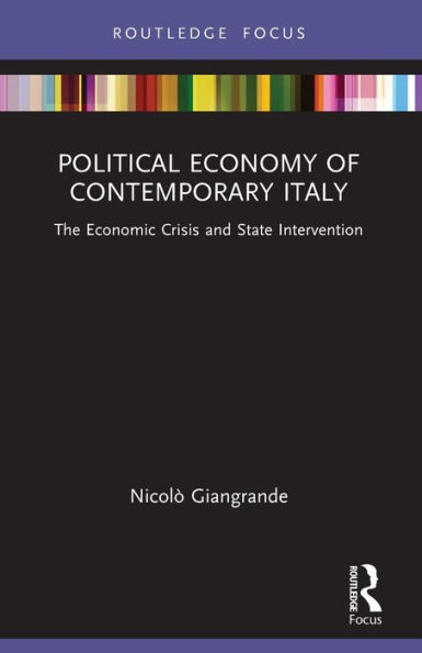 Political Economy of Contemporary Italy: The Economic Crisis and State Intervention