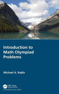 Title: Introduction to Math Olympiad Problems, Author: Michael A. Radin