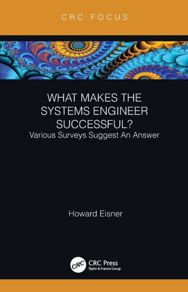 What Makes the Systems Engineer Successful? Various Surveys Suggest An Answer