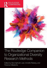 Title: The Routledge Companion to Organizational Diversity Research Methods, Author: Sine Nørholm Just