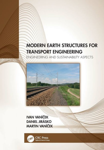 Modern Earth Structures for Transport Engineering: Engineering and Sustainability Aspects