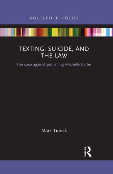 Texting, Suicide, and the Law: The case against punishing Michelle Carter