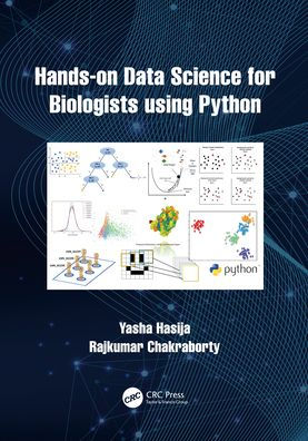 Hands on Data Science for Biologists Using Python