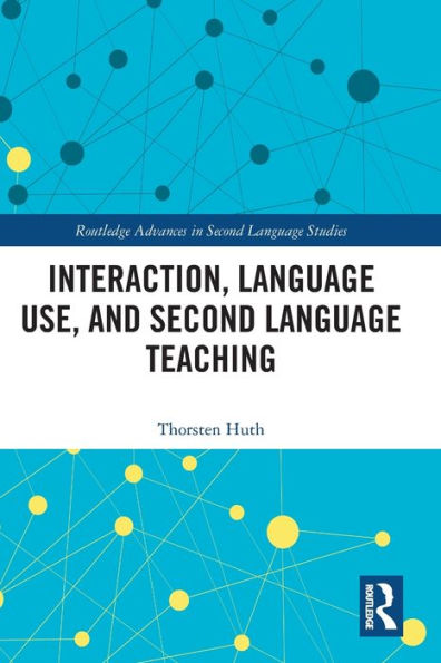 Interaction, Language Use, and Second Teaching