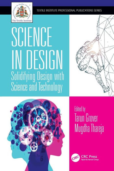 Science in Design: Solidifying Design with Science and Technology