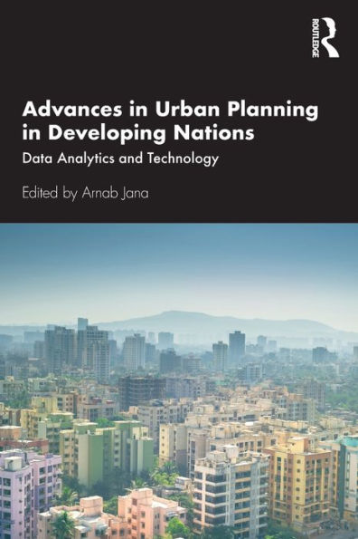 Advances Urban Planning Developing Nations: Data Analytics and Technology