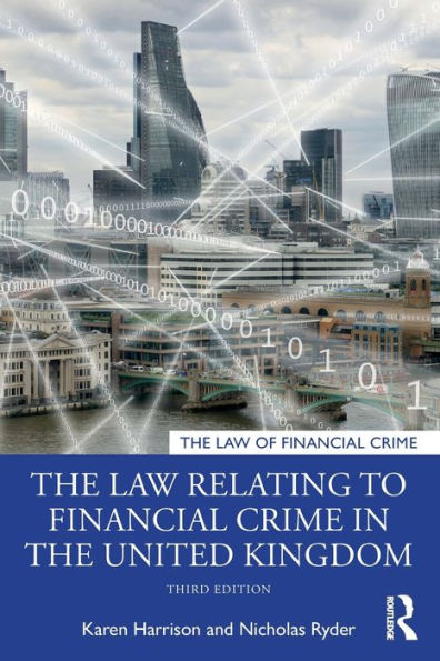 the Law Relating to Financial Crime United Kingdom