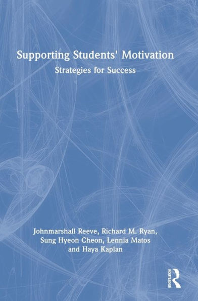 Supporting Students' Motivation: Strategies for Success