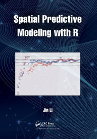 Title: Spatial Predictive Modeling with R, Author: Jin Li