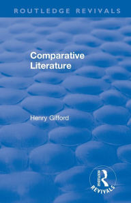 Title: Comparative Literature, Author: Henry Gifford