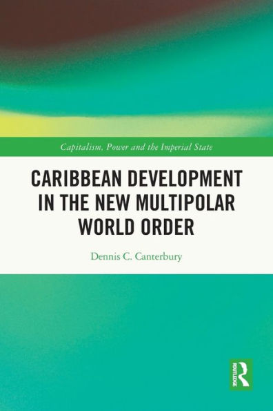 Caribbean Development the New Multipolar World Order
