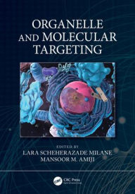 Title: Organelle and Molecular Targeting, Author: Lara Scheherazade Milane