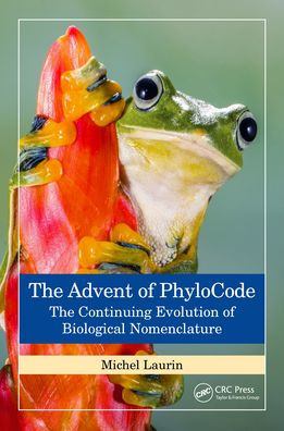 The Advent of PhyloCode: Continuing Evolution Biological Nomenclature