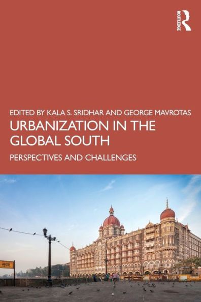 Urbanization the Global South: Perspectives and Challenges
