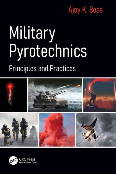 Military Pyrotechnics: Principles and Practices