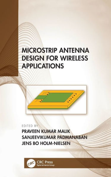Microstrip Antenna Design for Wireless Applications