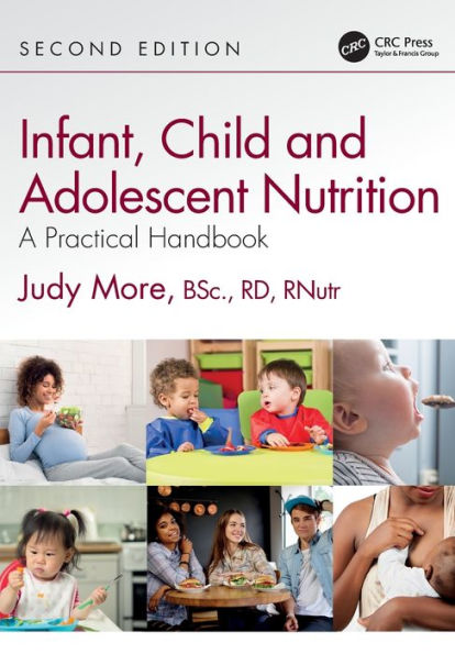 Infant, Child and Adolescent Nutrition: A Practical Handbook