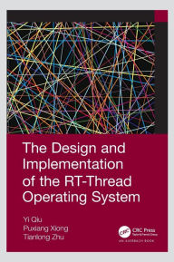 Title: The Design and Implementation of the RT-Thread Operating System, Author: Qiu Yi