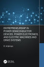 Entrepreneurship in Power Semiconductor Devices, Power Electronics, and Electric Machines and Drive Systems