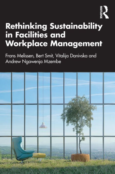 Rethinking Sustainability Facilities and Workplace Management