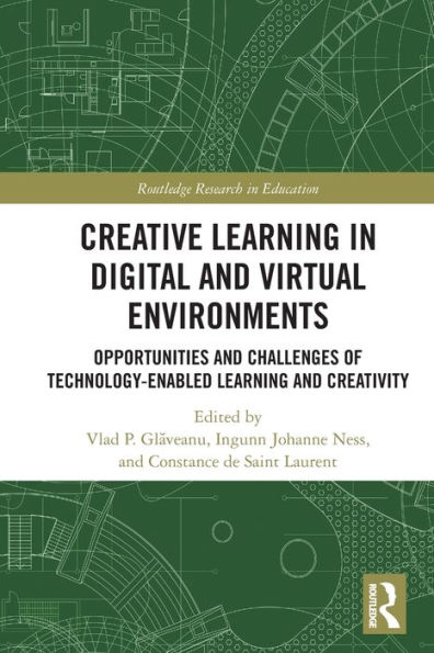 Creative Learning Digital and Virtual Environments: Opportunities Challenges of Technology-Enabled Creativity