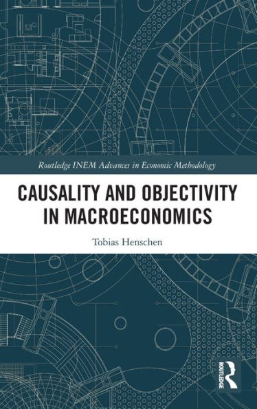 Causality and Objectivity Macroeconomics