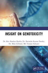 Title: Insight on Genotoxicity, Author: Shiv Shankar Shukla