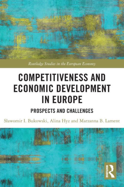 Competitiveness and Economic Development Europe: Prospects Challenges