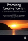 Promoting Creative Tourism: Current Issues in Tourism Research: Proceedings of the 4th International Seminar on Tourism (ISOT 2020), November 4-5, 2020, Bandung, Indonesia