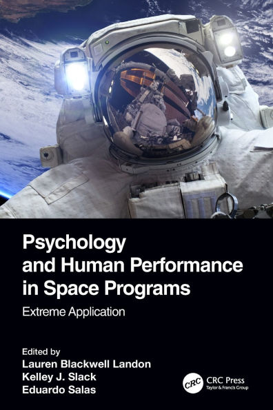 Psychology and Human Performance Space Programs: Extreme Application