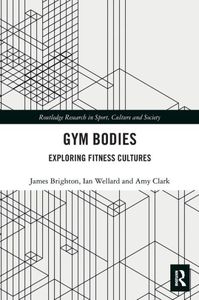 Gym Bodies: Exploring Fitness Cultures