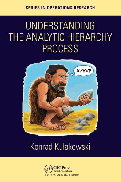 Understanding the Analytic Hierarchy Process