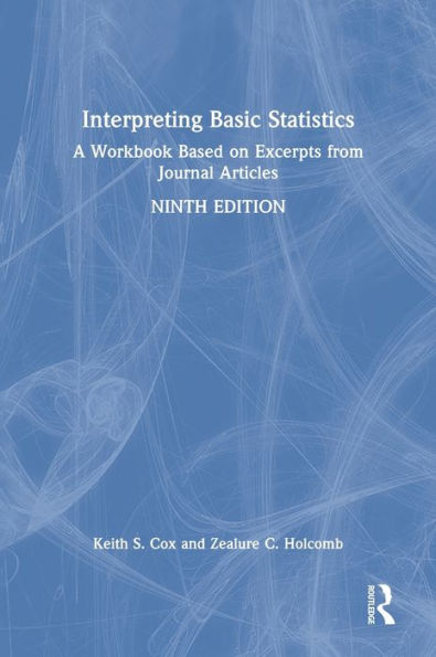 Interpreting Basic Statistics: A Workbook Based on Excerpts from Journal Articles