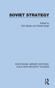 Title: Soviet Strategy, Author: John Baylis