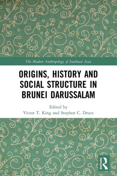 Origins, History and Social Structure Brunei Darussalam